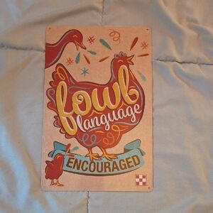 Fowl Language Encouraged Wall Decor Sign